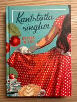Kantst&ouml;tta singlar