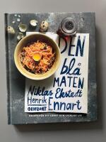 Den bl&aring; maten : recept f&ouml;r ett l&aring;ngt och lyckligt liv