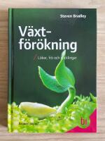 V&auml;xtf&ouml;r&ouml;kning : l&ouml;kar, fr&ouml; och sticklingar