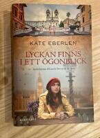 Lyckan finns i ett &ouml;gonblick