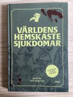 V&auml;rldens hemskaste sjukdomar