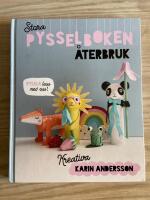Stora pysselboken : &aring;terbruk