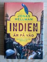 Indien &auml;r p&aring; v&auml;g : ekonomi, politik, samh&auml;lle