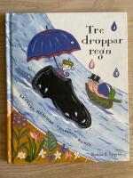 Tre droppar regn