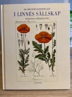 Blomstervandringar i Linn&eacute;s s&auml;llskap