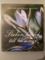 S&aring;dan k&auml;rlek till blommor