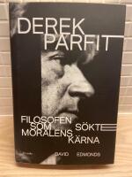Derek Parfit : filosofen som s&ouml;kte moralens k&auml;rna