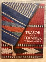 Trasor och tekniker : 35 nya mattor