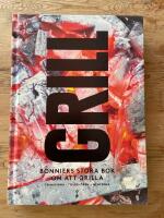 Grill : Bonniers stora bok om att grilla