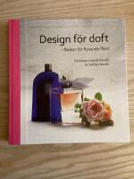 Design f&ouml;r doft : flaskor f&ouml;r flytande fl&auml;rd