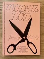 Modets d&ouml;d : s&aring; f&ouml;r&auml;ndrade internet och finansmarknaden v&aring;ra kl&auml;dvanor