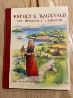 Estrid & Ragnvald : ett &auml;ventyr i vikingatid