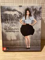 Sy! : fr&aring;n hood till skjortkl&auml;nning