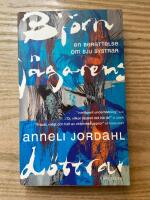 Bj&ouml;rnj&auml;garens d&ouml;ttrar : en ber&auml;ttelse om sju systrar