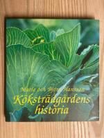 K&ouml;kstr&auml;dg&aring;rdens historia