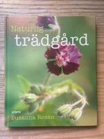 Naturlig tr&auml;dg&aring;rd