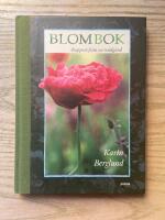 Blombok : rapport fr&aring;n en tr&auml;dg&aring;rd