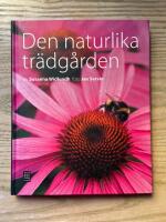 Den naturlika tr&auml;dg&aring;rden