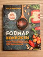 Fodmap kokboken : 125 recept som f&aring;r din mage i balans