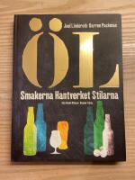 &Ouml;l : smakerna, hantverket, stilarna