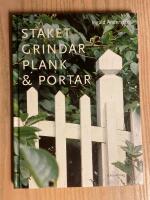 Staket,grindar,plank,portar
