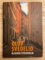 &Auml;lskade Stockholm