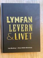 Lymfan, levern & livet