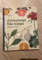 Aromaterapi fr&aring;n b&ouml;rjan