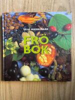 Fr&ouml;bok : fr&aring;n s&aring;dd till planta