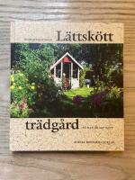 L&auml;ttsk&ouml;tt tr&auml;dg&aring;rd p&aring; naturligt s&auml;tt