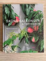 Sk&ouml;na balkonger & terrasser