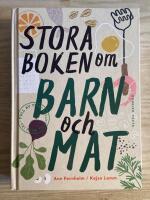 Stora boken om barn och mat