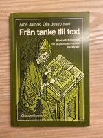 Fr&aring;n tanke till text - En spr&aring;khandbok f&ouml;r uppsatsskrivande studenter