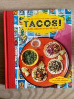 Tacos! : &auml;kta mexikanska recept