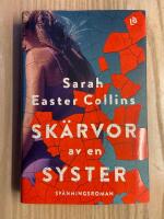 Sk&auml;rvor av en syster