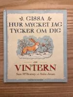 Gissa hur mycket jag tycker om dig om vintern