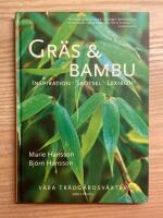 Gr&auml;s & bambu : inspiration, sk&ouml;tsel, lexikon