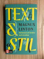Text & stil : om konsten att ber&auml;tta med vetenskap