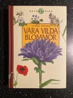 V&aring;ra vilda blommor