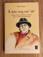 &Aring; inte nog me de