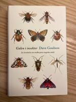 Galen i insekter : en ber&auml;ttelse om sm&aring;krypens magiska v&auml;rld