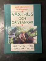 V&auml;xthus och drivb&auml;nkar