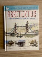 Arkitektur : supersnabba tekniker f&ouml;r fantastiska teckningar