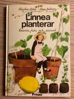 Linnea planterar k&auml;rnor, fr&ouml;n och annat