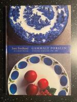 Gammalt porslin : svenska serviser 1790-1990