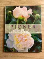Pioner : fr&aring;n bondpioner till kinesiska sk&ouml;nheter
