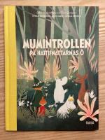 Mumintrollen p&aring; hattifnattarnas &ouml;