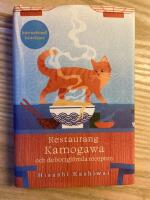 Restaurang Kamogawa och de bortgl&ouml;mda recepten