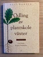 Odling av plantskolev&auml;xter