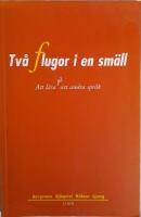 Tv&aring; flugor i en sm&auml;ll - Att l&auml;ra p&aring; sitt andra spr&aring;k